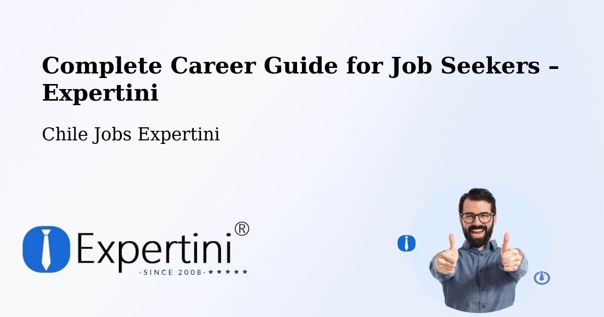 Career Guide for Job Seekers – Maipú - Maipú, Chile Jobs Expertini