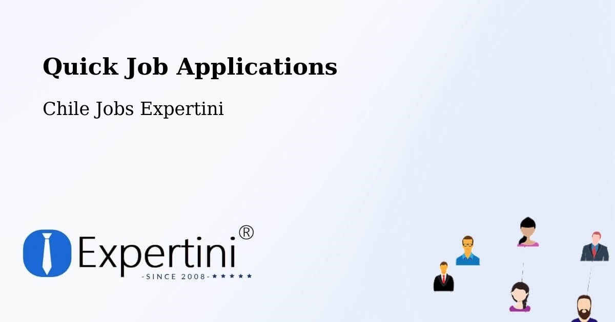 Quick Apply Feature – Maipú - Chile Jobs Expertini