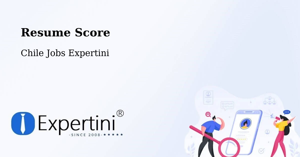 Resume Score & Job Description Match Tool – Maipú - Chile Jobs Expertini